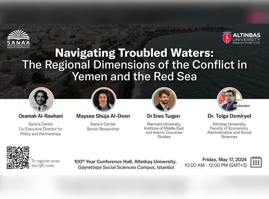 Navigating Troubled Waters: The Regional Dimensions of the Conflict in Yemen and the Red Sea