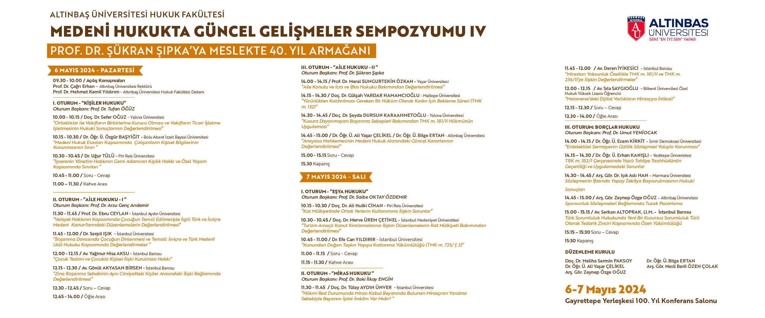 Symposium on Current Developments in Civil Law IV 