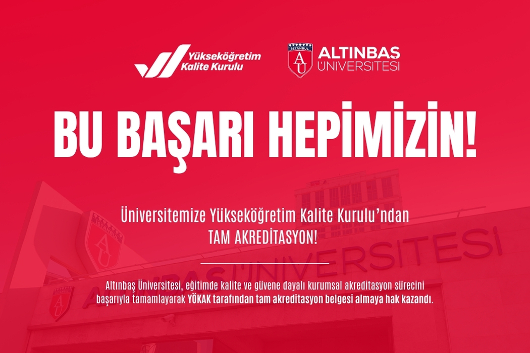 Full accreditation from YÖKAK to Altınbaş