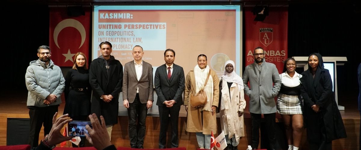 Geopolitical and legal dimensions of Kashmir discussed at Altınbaş University 