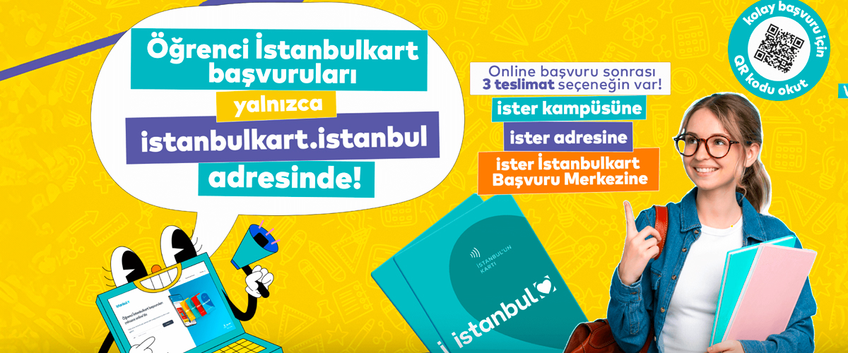 İstanbulkart Başvurunuzu Yapmayı Unutmayın!