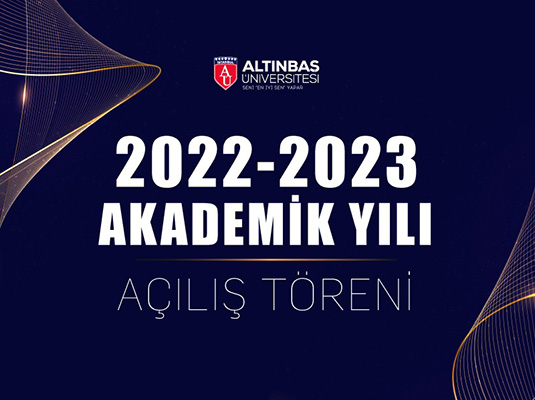 2022-2023 Akademik Yılı Açılış Töreni